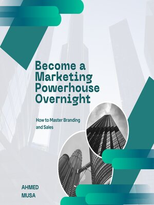 cover image of Become a Marketing Powerhouse Overnight
